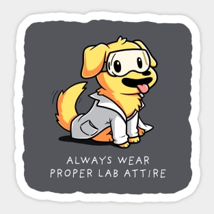 Always Wear Proper Lab Attire Cute Funny Dog Puppy Lover Corgi Animal Lover Quote Sticker